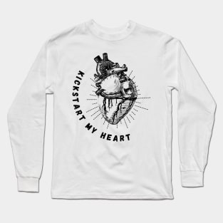 Valentine's Day Heart Kickstart My Heart Long Sleeve T-Shirt